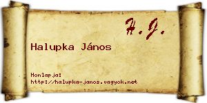 Halupka János névjegykártya